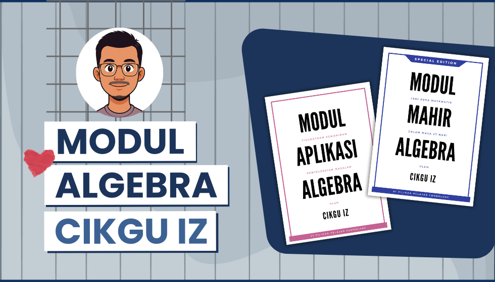 Modul Algebra Cikgu Iz
