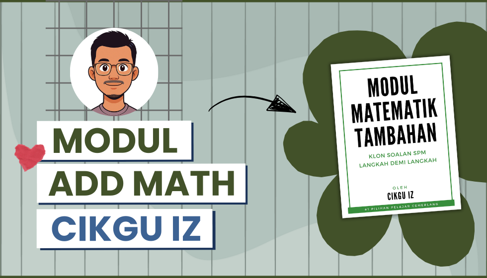 Modul Add Math Cikgu Iz